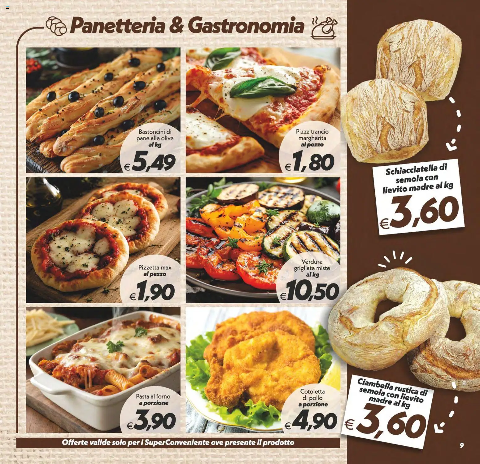 Volantino SuperConveniente del 09.06.2026 | Pagina: 9 | Prodotti: Pane, Pizza, Pollo, Forno
