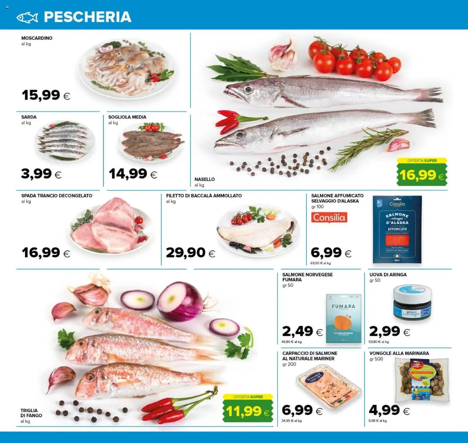 Volantino Tigre del 22/10/2026 | Pagina: 10 | Prodotti: Carpaccio, Salmone, Sogliola, Vongole