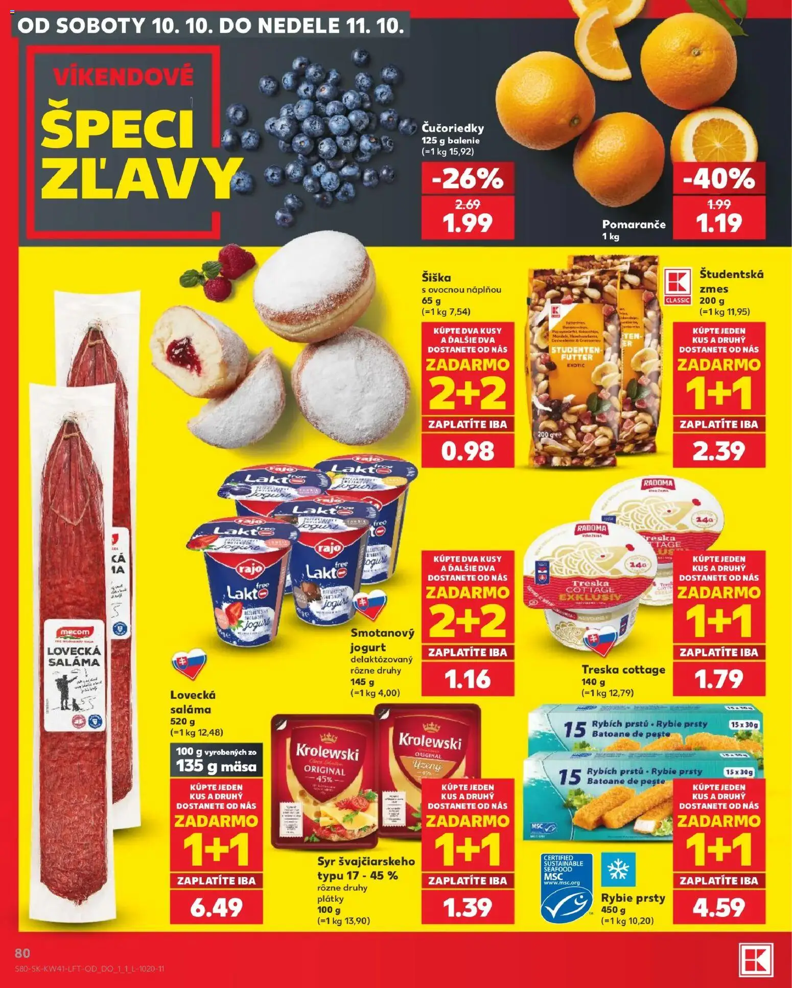 Nové Kaufland akcie – leták je platný od 08.10.2026 | Strana: 80 | Produkty: Saláma, Čučoriedky, Treska, Šiška