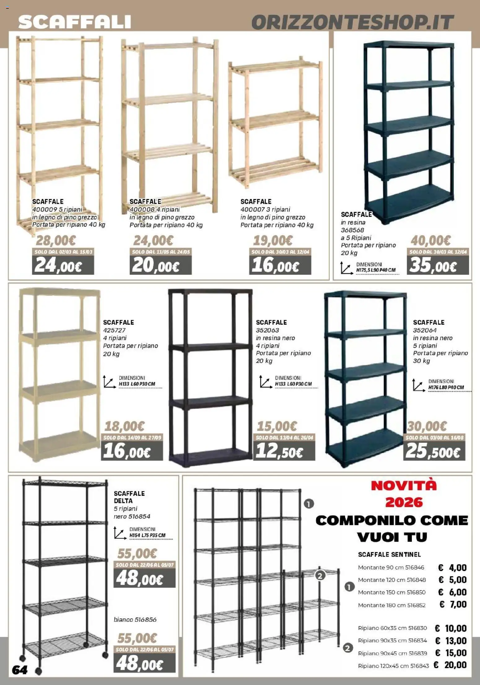 Volantino Orizzonte del 16.01.2026 | Pagina: 64 | Prodotti: Ripiano, Scaffale