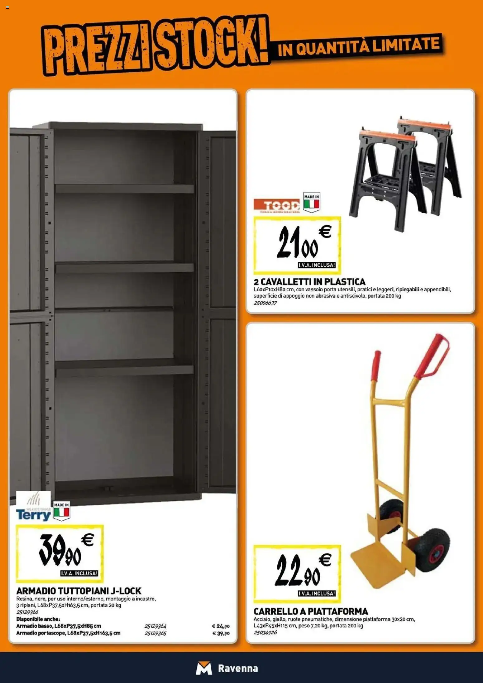 Nuovo TECNOMAT - Straordinari prezzi stock! dal 30/07/2026 > offerte anteprima 🛍️ | Pagina: 17 | Prodotti: Porta, Carrello, Vassoio, Armadio