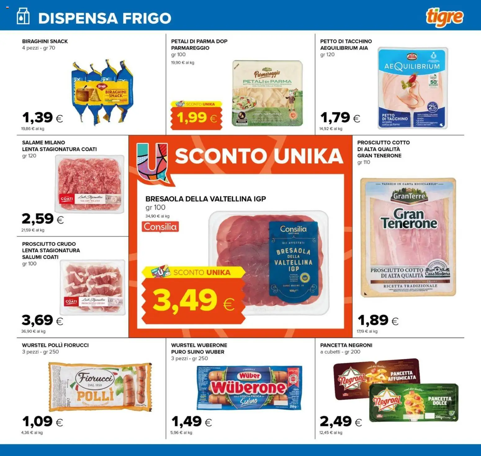 Volantino Tigre del 29/07/2026 | Pagina: 13 | Prodotti: Arrosto, Pancetta, Tacchino, Prosciutto