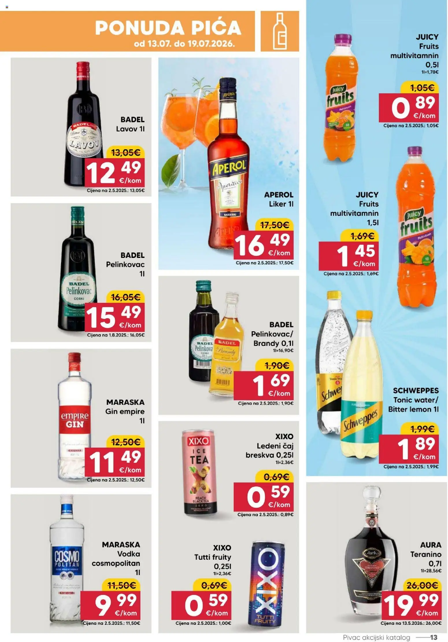 Pivac katalog | vrijedi od 13.07.2026 | Stranica: 13 | Proizvodi: Pelinkovac, Ledeni čaj, Teranino, Vodka