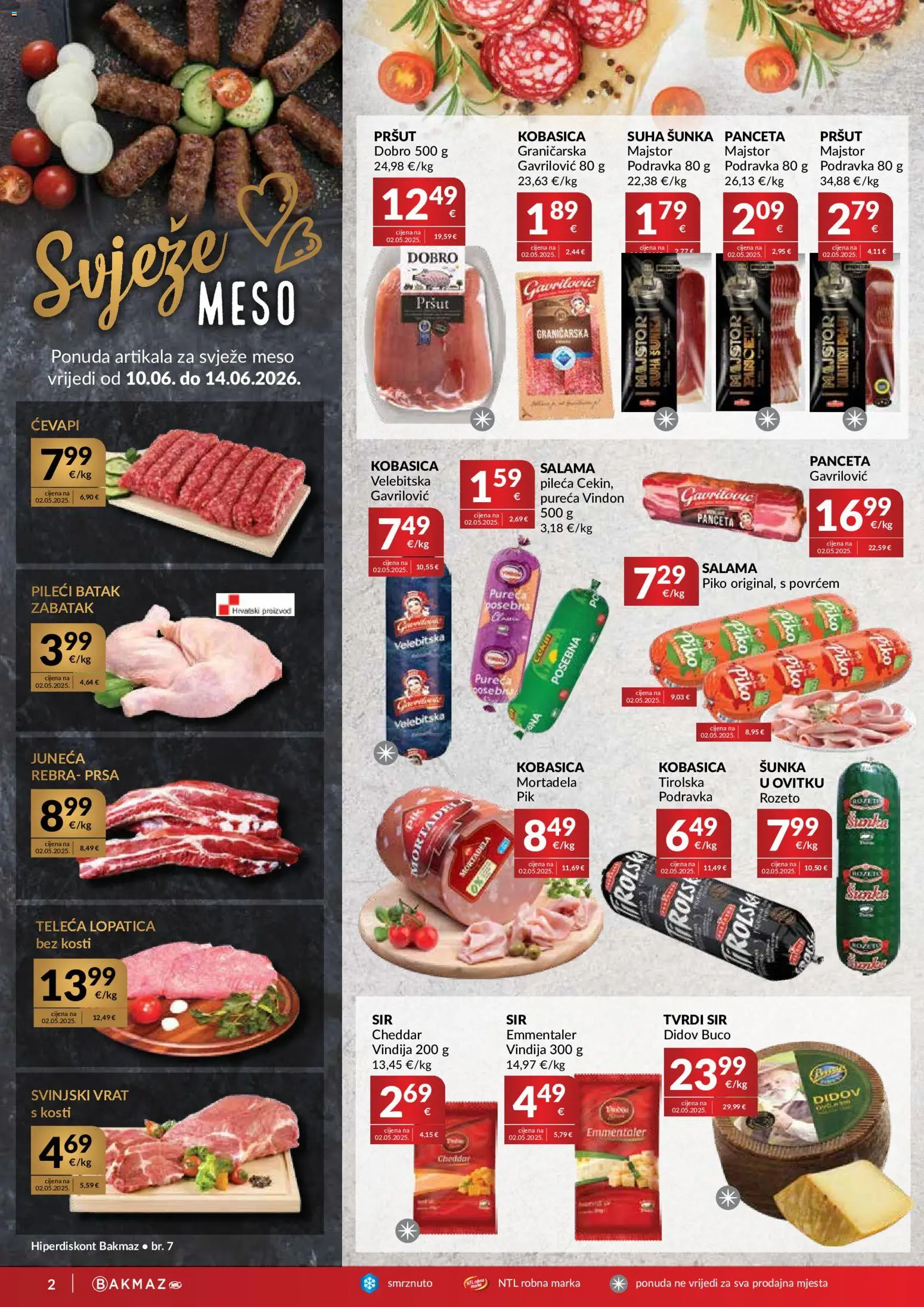 Bakmaz katalog | vrijedi od 10.06.2026 | Stranica: 2 | Proizvodi: Svinjski vrat, Salama, Šunka, Lopatica