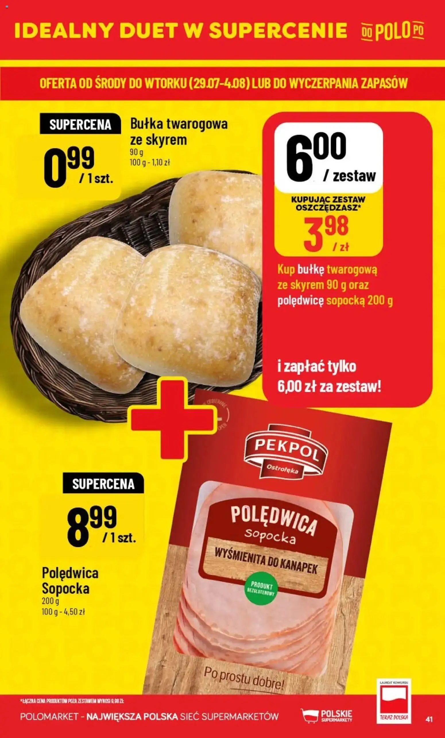POLOmarket gazetka od 05.08.2026 | Strona: 41 | Produkty: Polędwica sopocka, Bułka