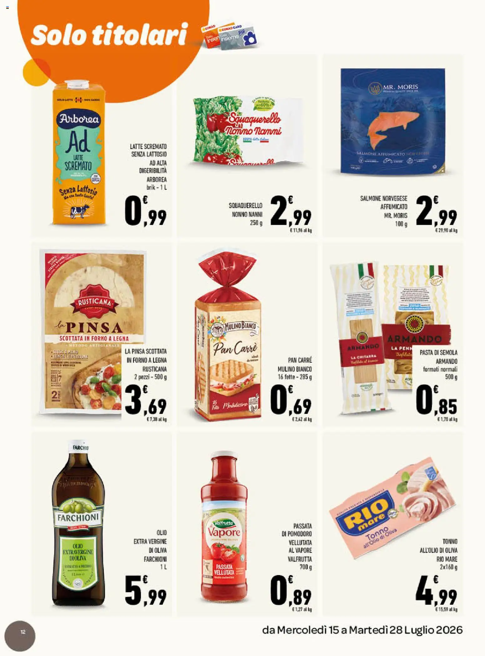 Volantino Conad del 15/07/2026 | Pagina: 12 | Prodotti: Salmone, Latte senza lattosio, Forno, Olio di Oliva