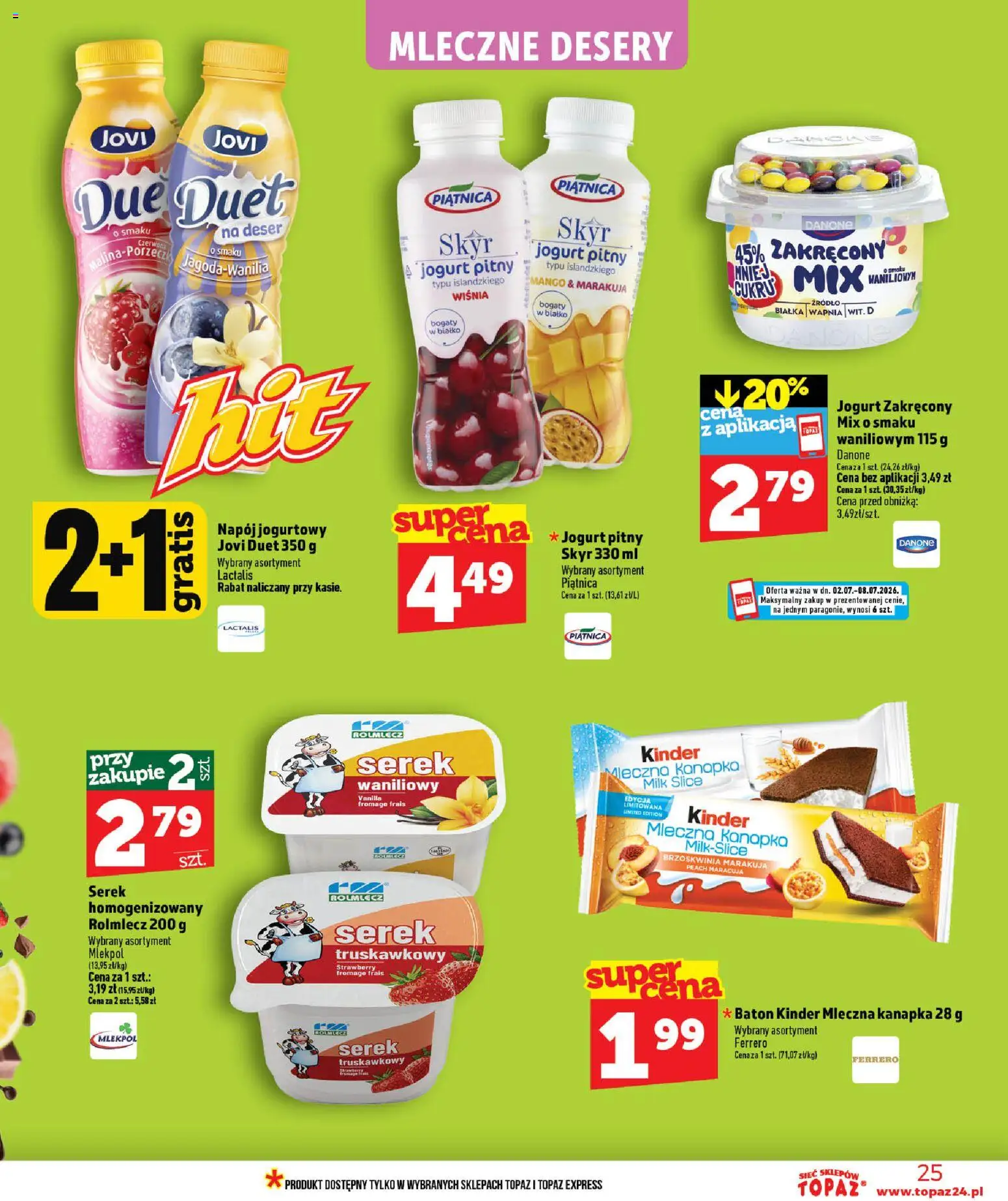 Topaz gazetka od 02.07.2026 | Strona: 25 | Produkty: Serek homogenizowany, Jogurt pitny, Jogurt, Skyr