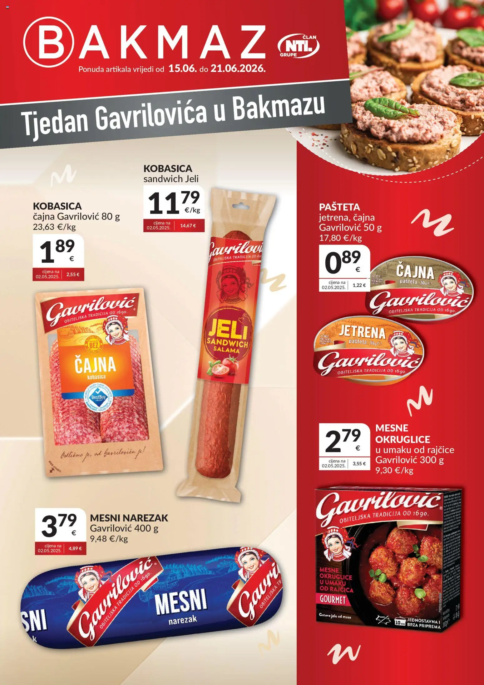 Bakmaz katalog | vrijedi od 15.06.2026 | Stranica: 1 | Proizvodi: Rajčice, Narezak, Pašteta, Mesne okruglice