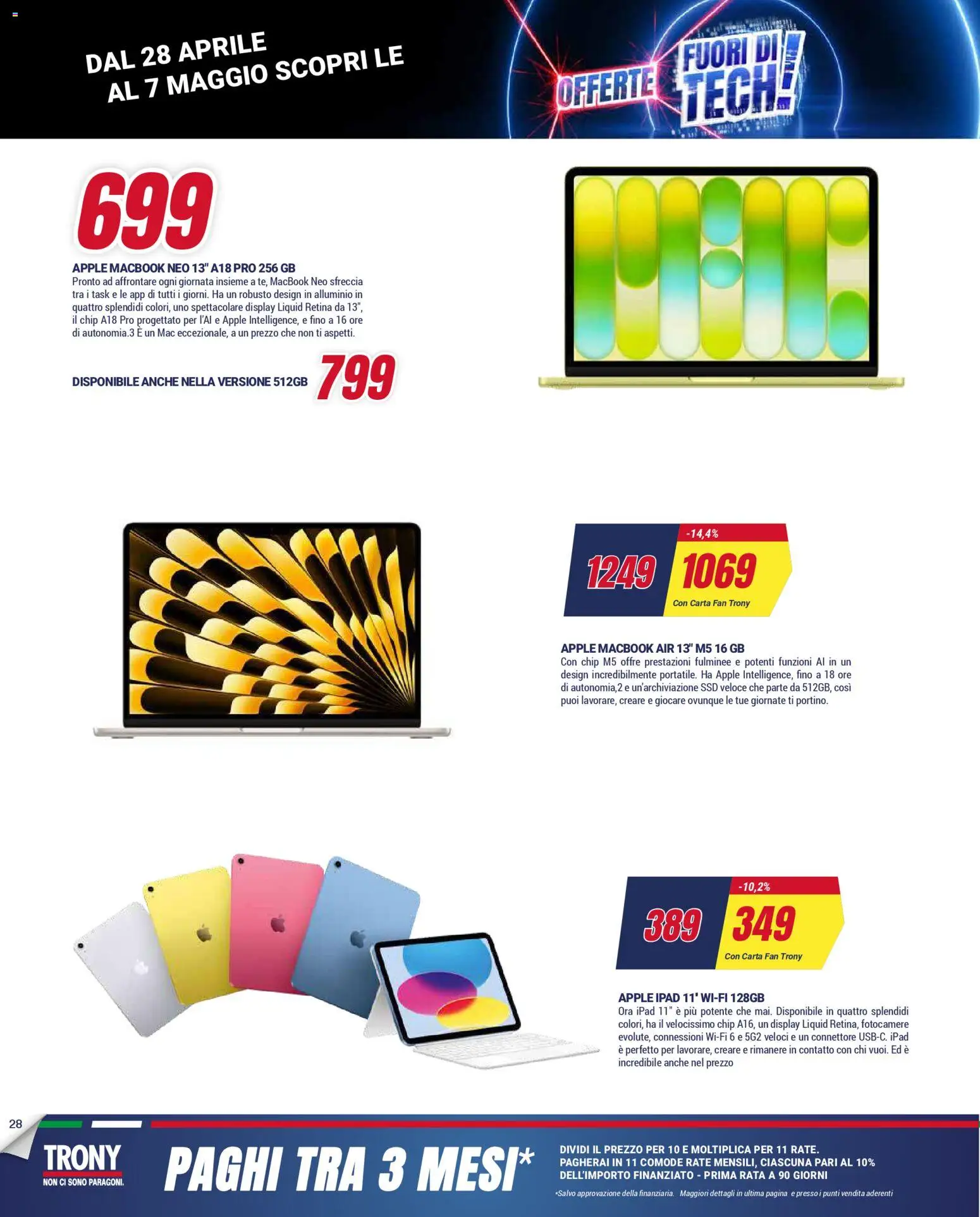 Volantino Trony del 28.04.2026 | Pagina: 28 | Prodotti: Macbook air, Fan, Ipad, Macbook