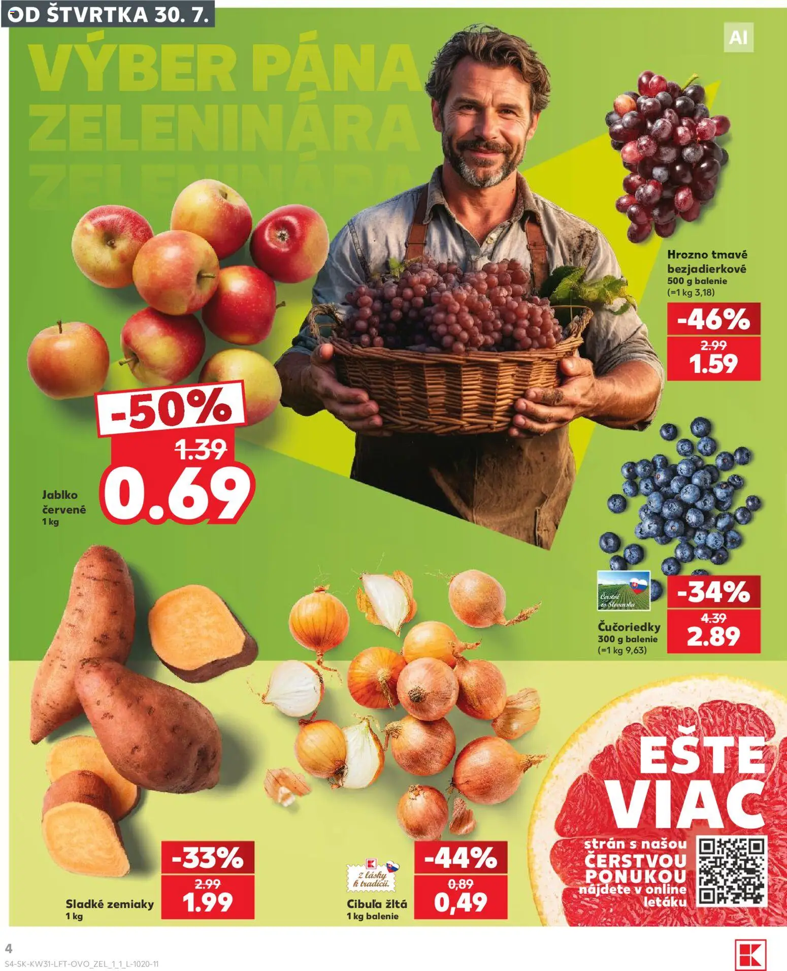 Nové Kaufland akcie – leták je platný od 30.07.2026 | Strana: 4 | Produkty: Čučoriedky, Zemiaky, Cibuľa, Hrozno