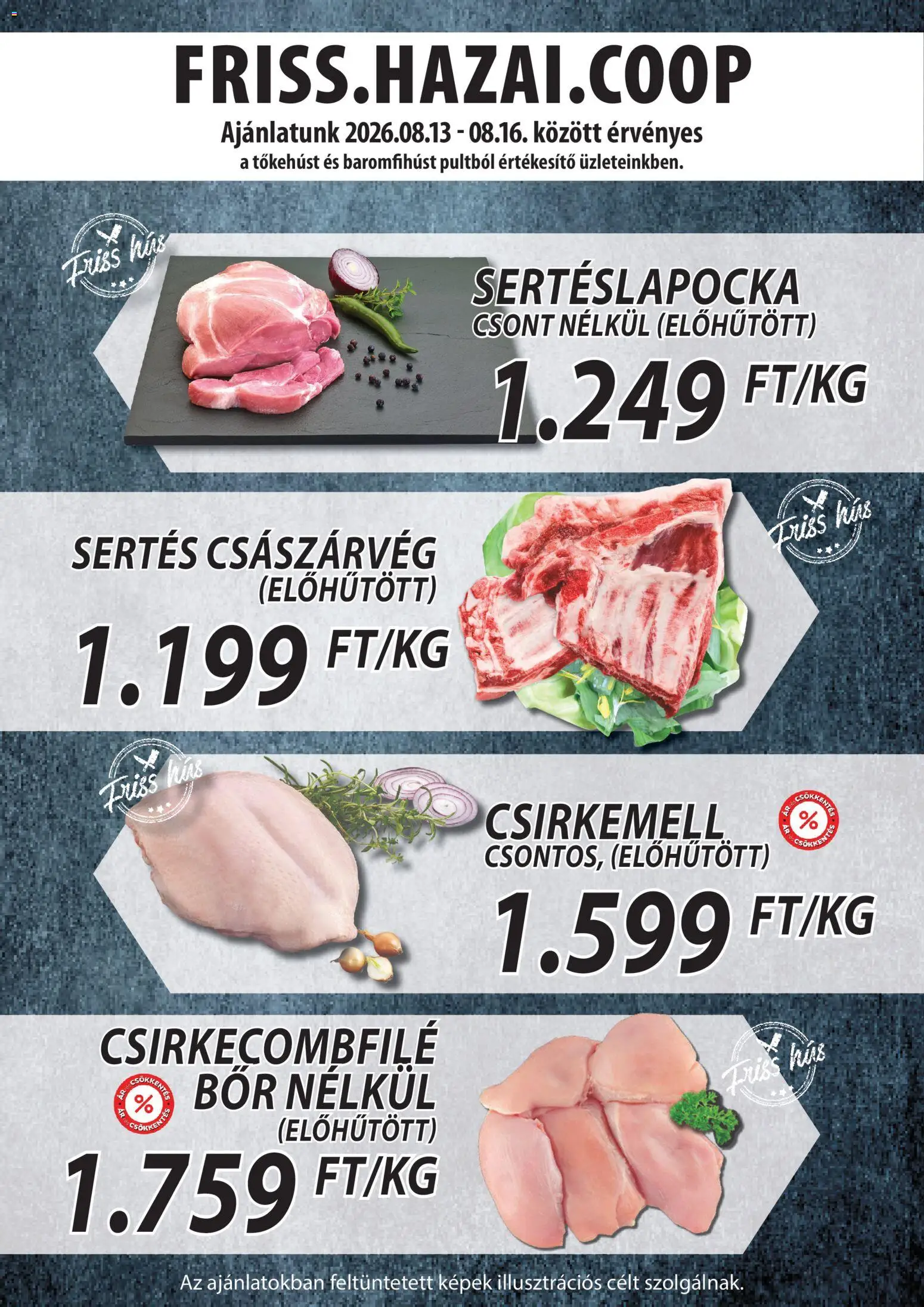 COOP Szolnok akciós ujság - amely érvényes a következő dátumtól: 2026.08.13. | Oldal: 2 | Termékek: Sertéslapocka, Csirkecombfile, Bor, Csirkemell