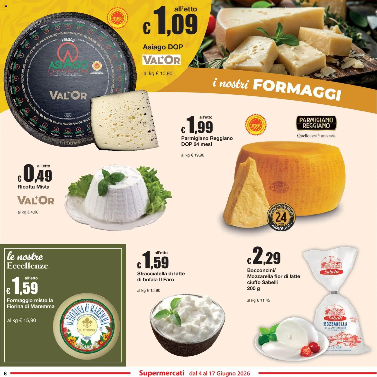 Volantino Sì con Te del 04.06.2026 | Pagina: 8 | Prodotti: Mozzarella, Latte, Formaggio, Parmigiano