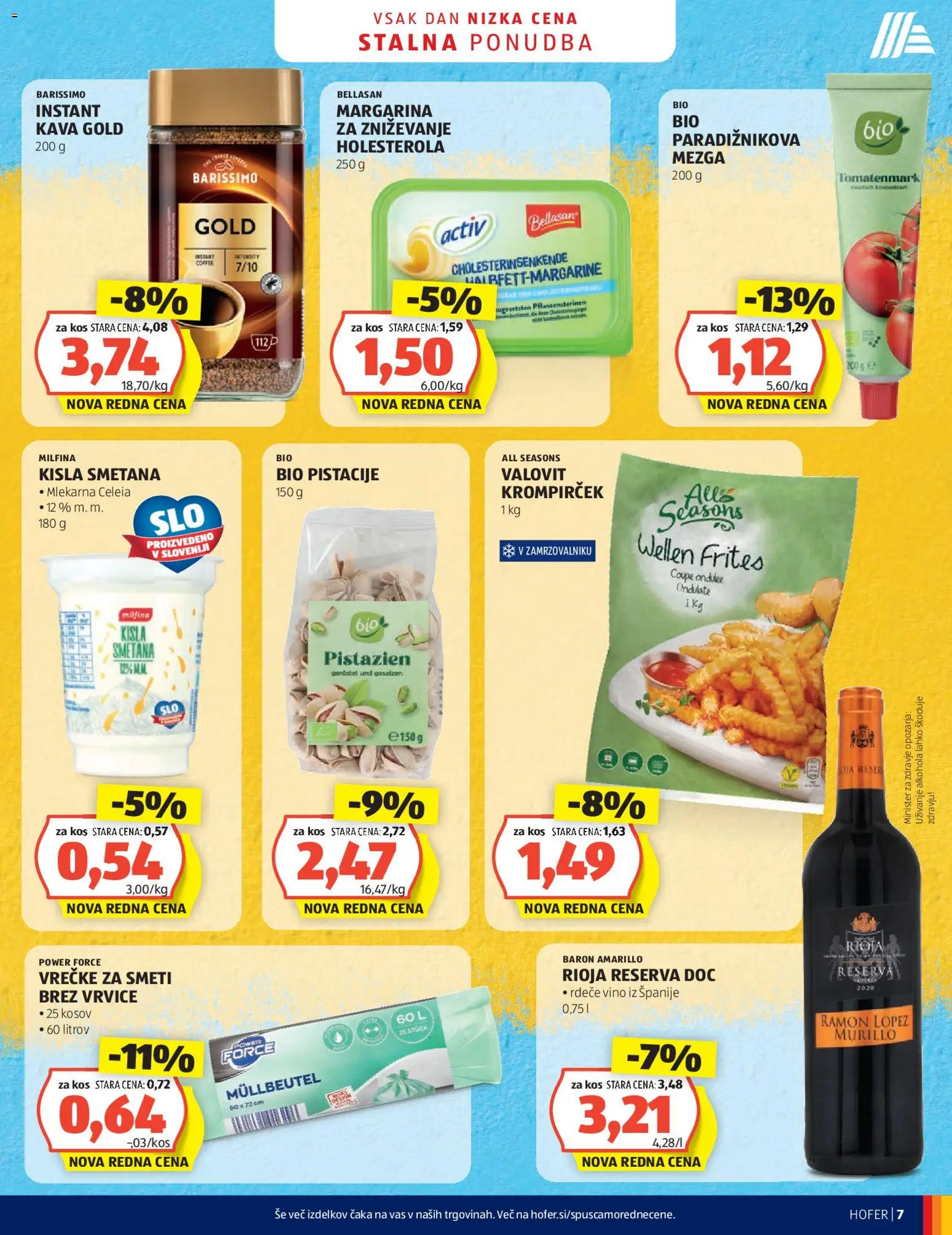 Novi Hofer katalog ponudbe – veljaven od 22.07.2026 | Stran: 7 | Izdelki: Margarina, Kos, Kava, Smetana