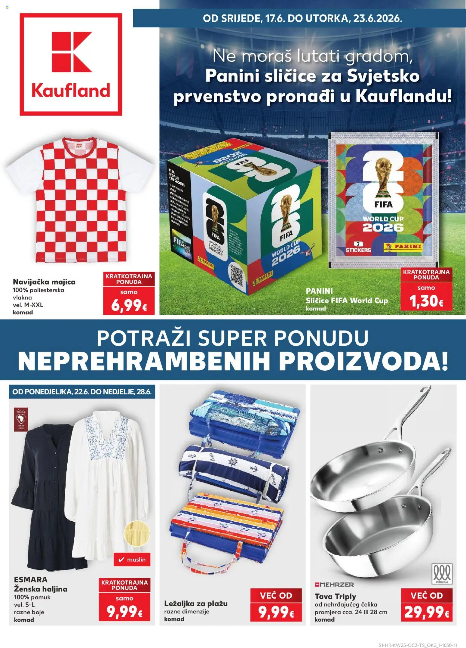 Kaufland katalog | vrijedi od 17.06.2026 | Stranica: 1 | Proizvodi: Ležaljka, Haljina, Tava, Ležaljka za plažu