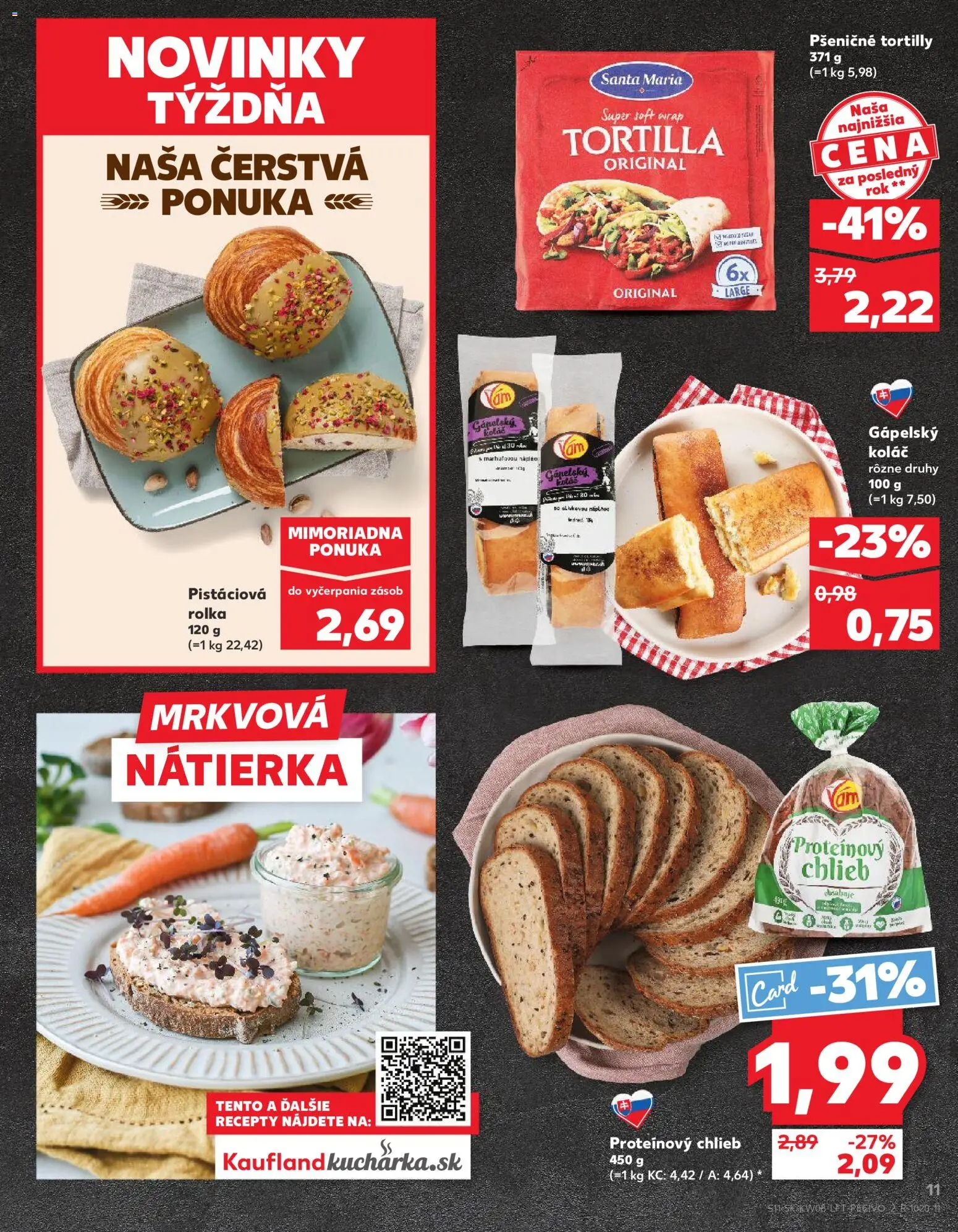Kaufland SK akciós ujság - amely érvényes a következő dátumtól: 2026.02.19. | Oldal: 11 | Termékek: Tortilla