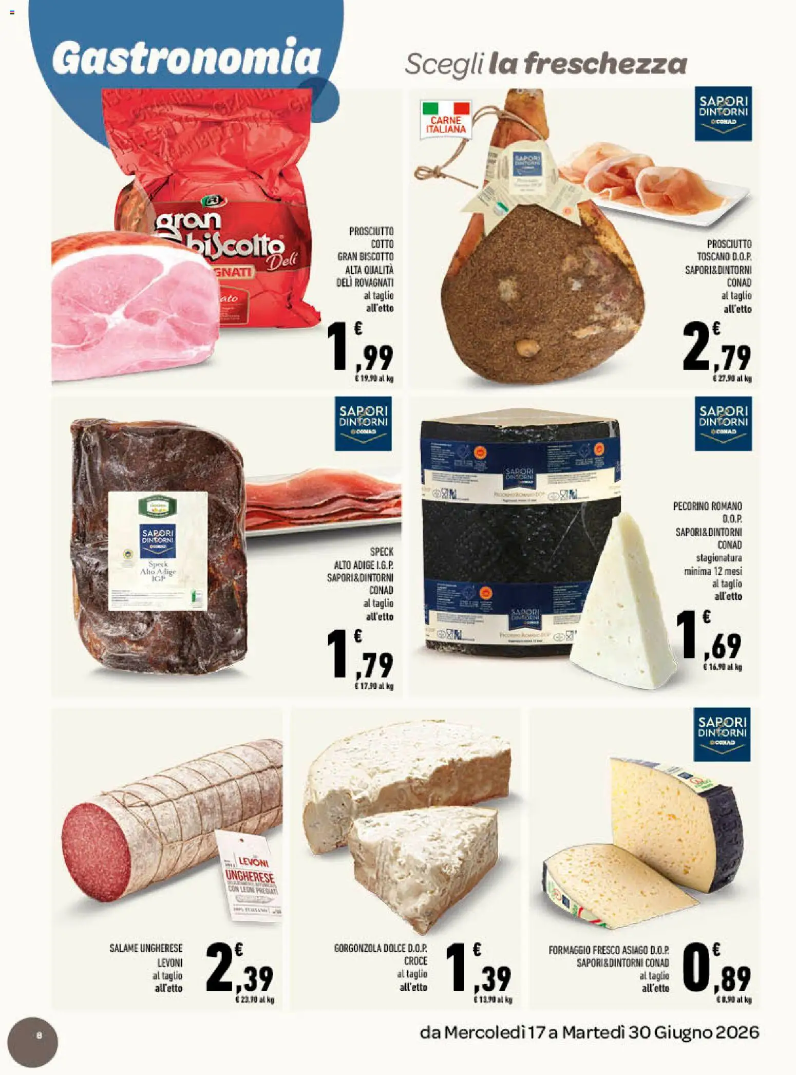 Volantino Conad del 17.06.2026 | Pagina: 8 | Prodotti: Speck, Salame, Pecorino Romano, Pecorino