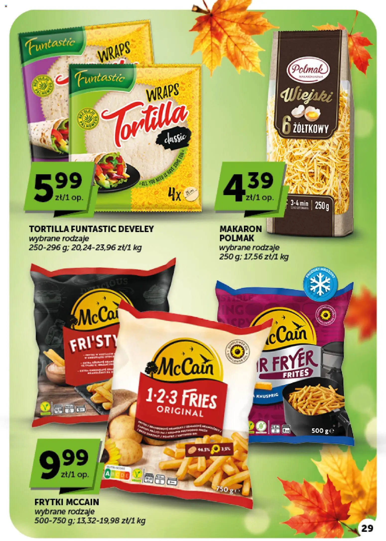 Euro Sklep gazetka od 15.10.2026 | Strona: 29 | Produkty: Tortilla, Makaron, Frytki
