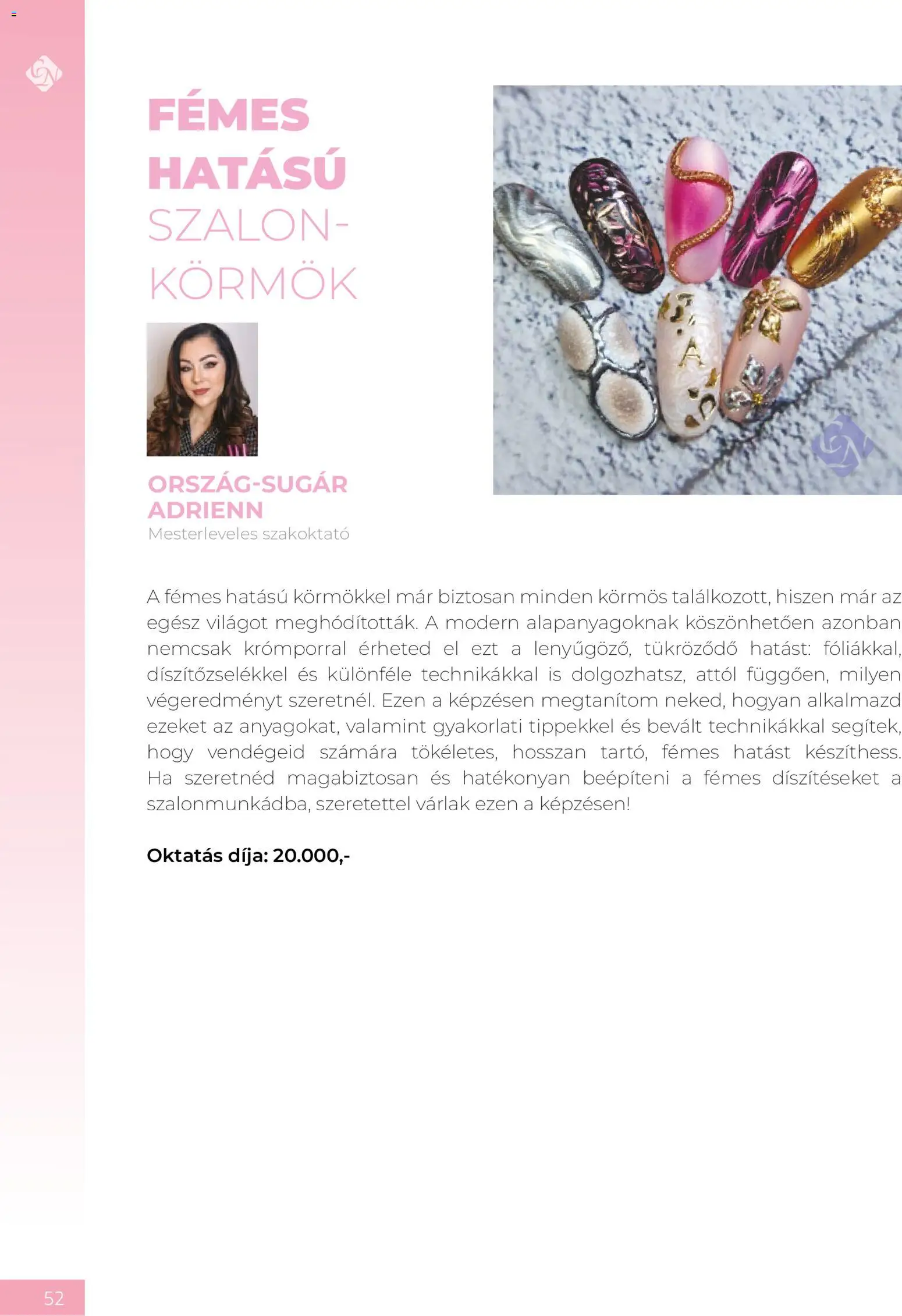 Crystal Nails akciós ujság - amely érvényes a következő dátumtól: 08.06.2026 | Oldal: 52