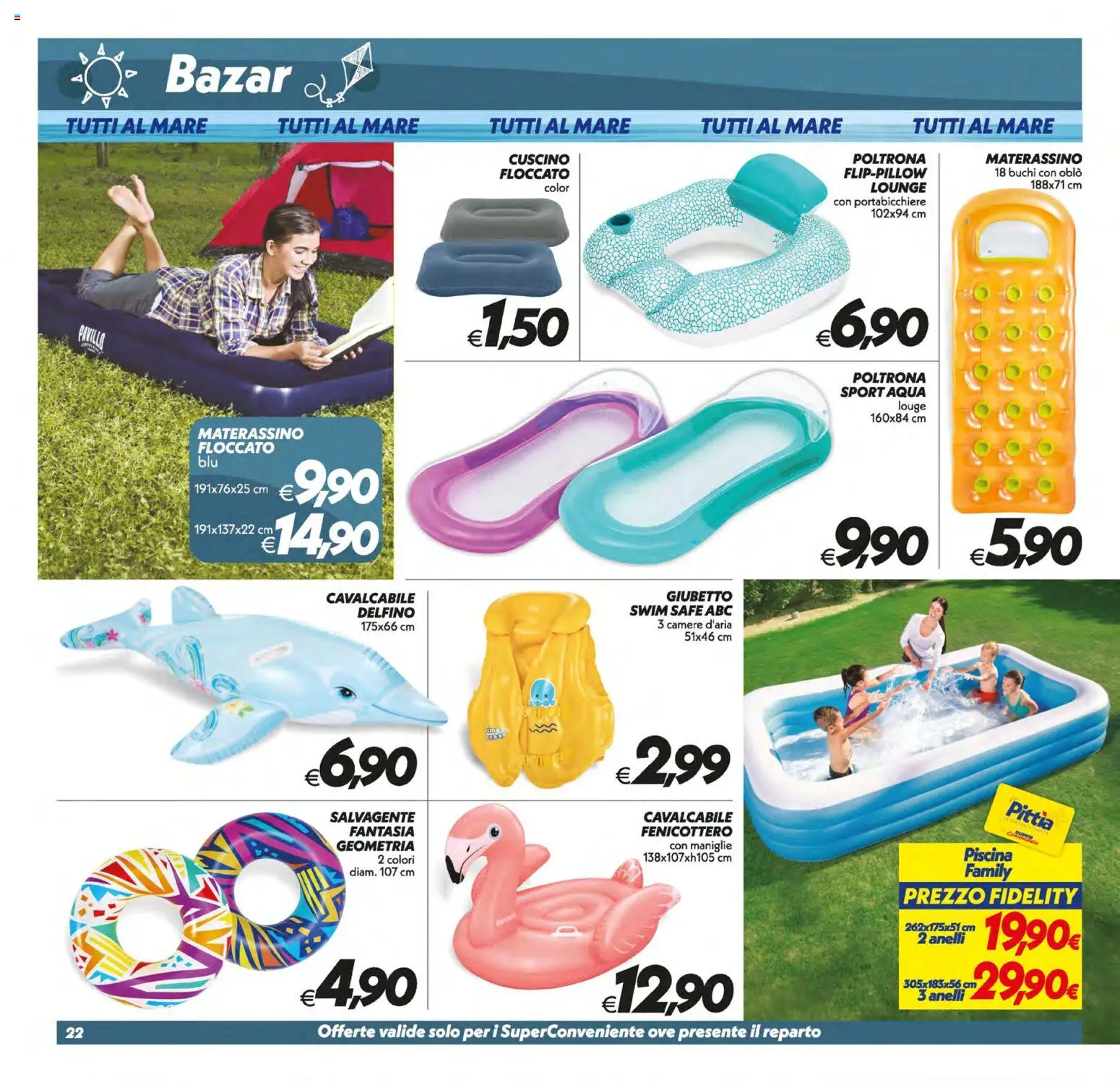Volantino SuperConveniente del 30/06/2026 | Pagina: 22 | Prodotti: Piscina, Salvagente, Cuscino, Poltrona