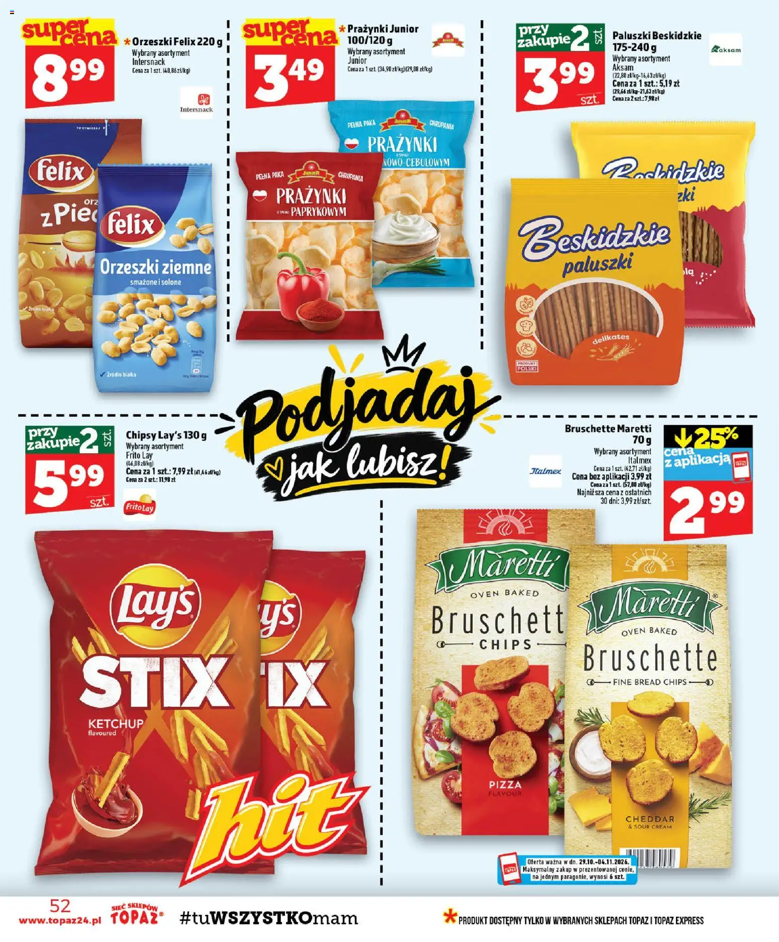 Topaz gazetka od 29.10.2026 | Strona: 52 | Produkty: Chipsy, Ketchup, Orzeszki ziemne, Pizza
