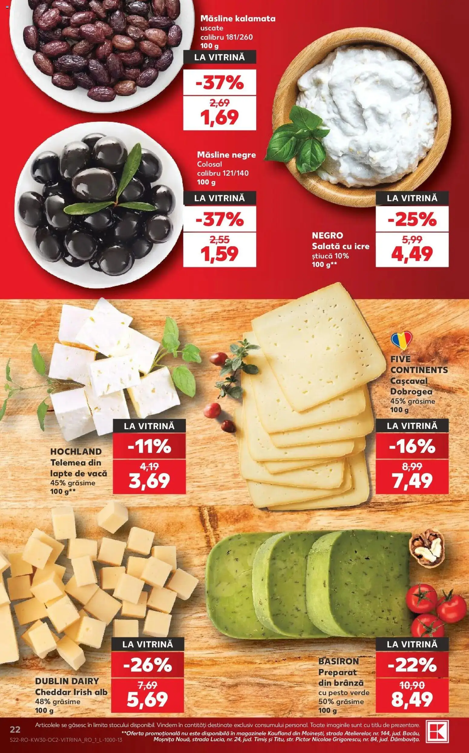 Noul catalog Kaufland – valabil de la 22.07.2026 | Pagină: 22 | Produse: Masline negre, Cașcaval, Salată cu icre, Salată