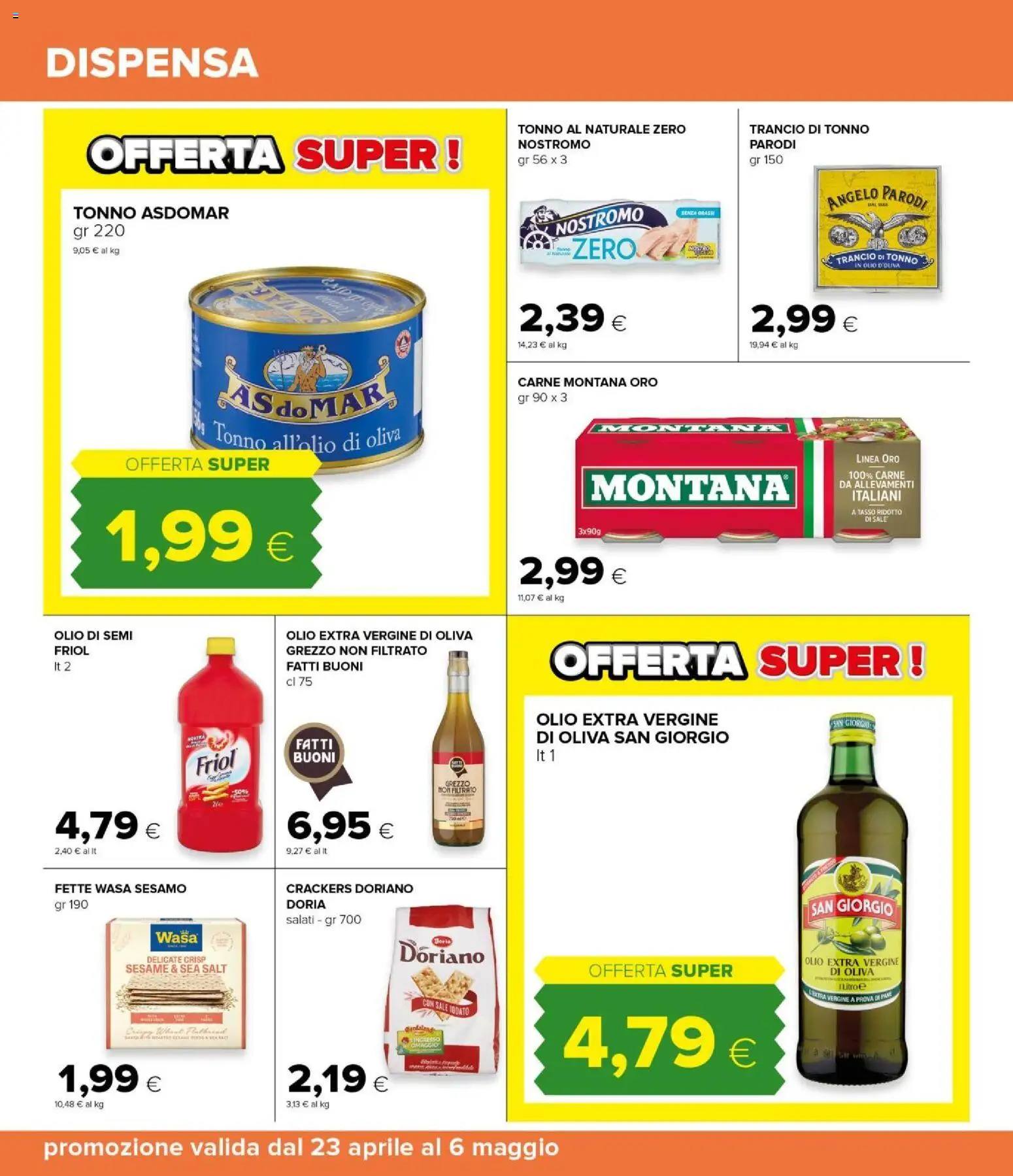Volantino Oasi del 23.04.2026 | Pagina: 22 | Prodotti: Pane, Sale, Tonno al naturale, Olio extra vergine