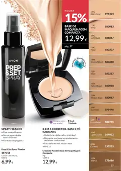 Pré-visualização Prep & Set Spray Fixador, Fixa a maquilhagem. De secagem rápida, leve e invisível. Fórmula não pegajosa. 125 ml válido de 01.05.2026 | Página: 57 | Produtos: Base, Spray fixador, Fixador, Creme