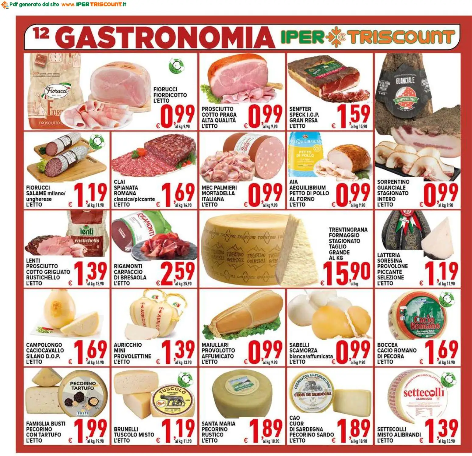 Volantino Ipertriscount del 14/10/2026 | Pagina: 12 | Prodotti: Provolone, Prosciutto, Lenti, Pecorino