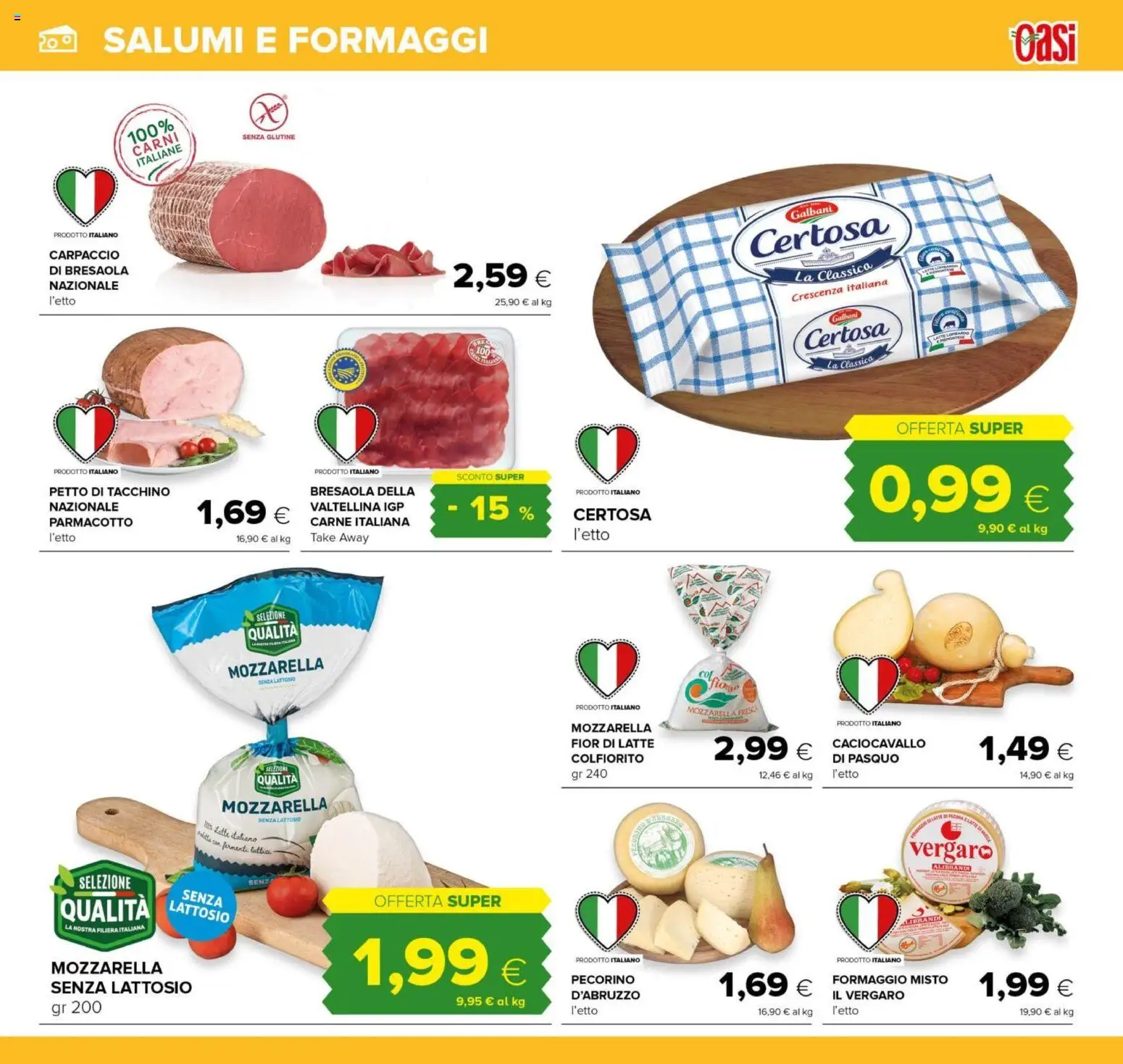 Volantino Oasi del 10/08/2026 | Pagina: 9 | Prodotti: Latte, Carne, Crescenza, Pecorino