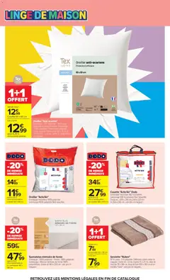 Carrefour - Prévisualisation de Couette "Activ'Air" Dodo, Enveloppe microfibre 100 % polyester. Garnissage 100 % polyester fibre Volup'Air. Existe en : 200 x 200 cm, 240 x 220 cm et 260 x 240 cm : voir prix en magasin. valide à partir de 11/08/2026 | Page: 59