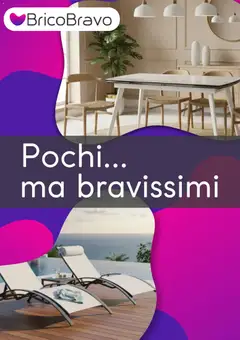 Anteprima del volantino Brico Bravo volantino valido a partire dal 10/08/2026