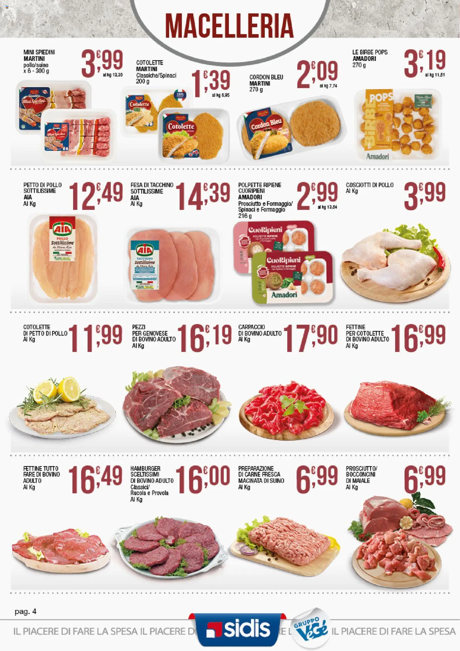Volantino Sidis del 19/10/2026 | Pagina: 4 | Prodotti: Petto di Pollo, Rucola, Martini, Cotolette di petto di pollo