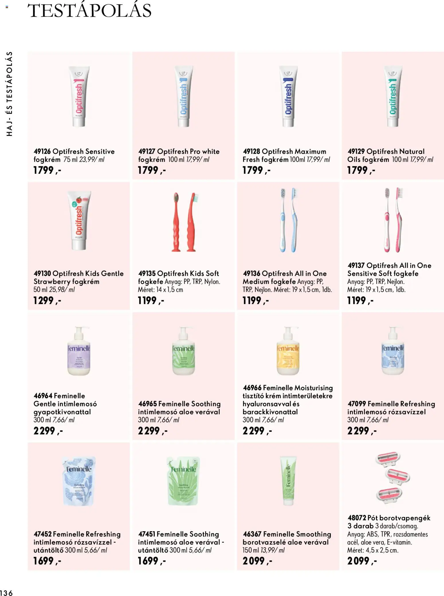 Oriflame akciós ujság - amely érvényes a következő dátumtól: 2026.09.30. | Oldal: 136 | Termékek: Tisztító, Utántöltő, Fogkrém, Fogkefe