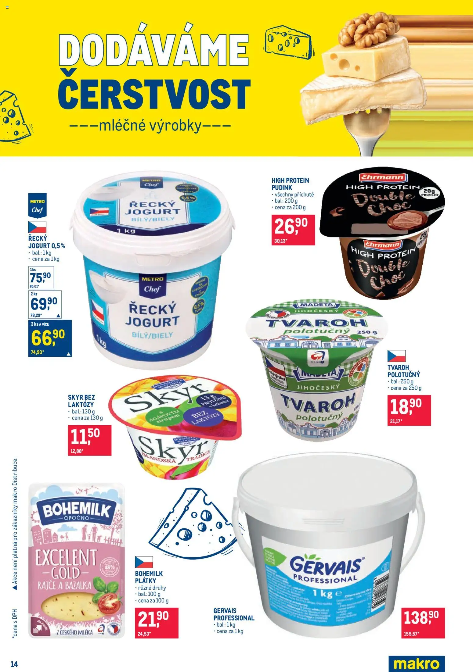 Makro leták - Pro milovníky jídla od 15.07.2026 | Strana: 14 | Produkty: Řecký jogurt, Skyr, Gervais, Cheesecake