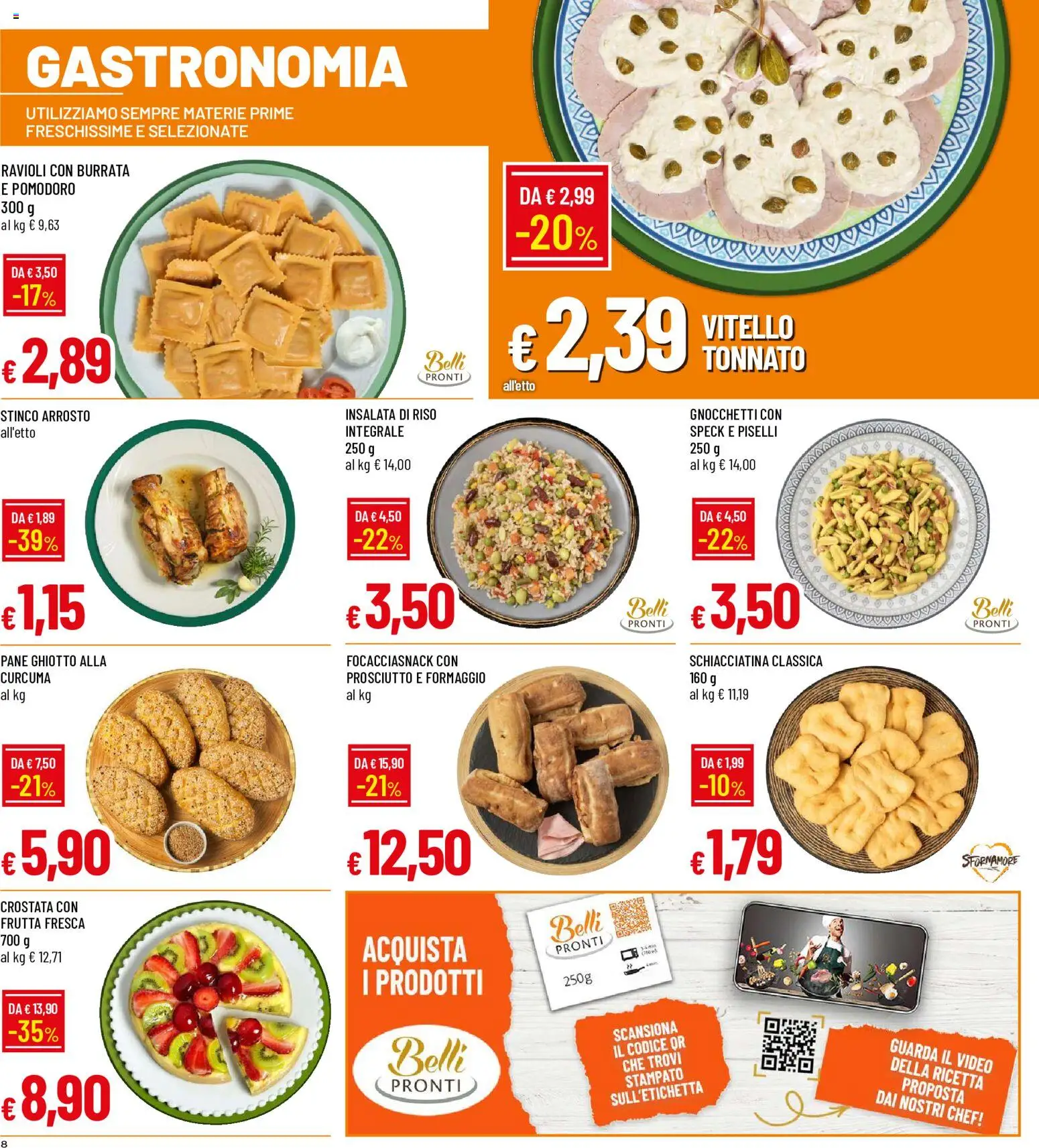 Volantino Galassia del 09/07/2026 | Pagina: 8 | Prodotti: Speck, Arrosto, Frutta, Formaggio