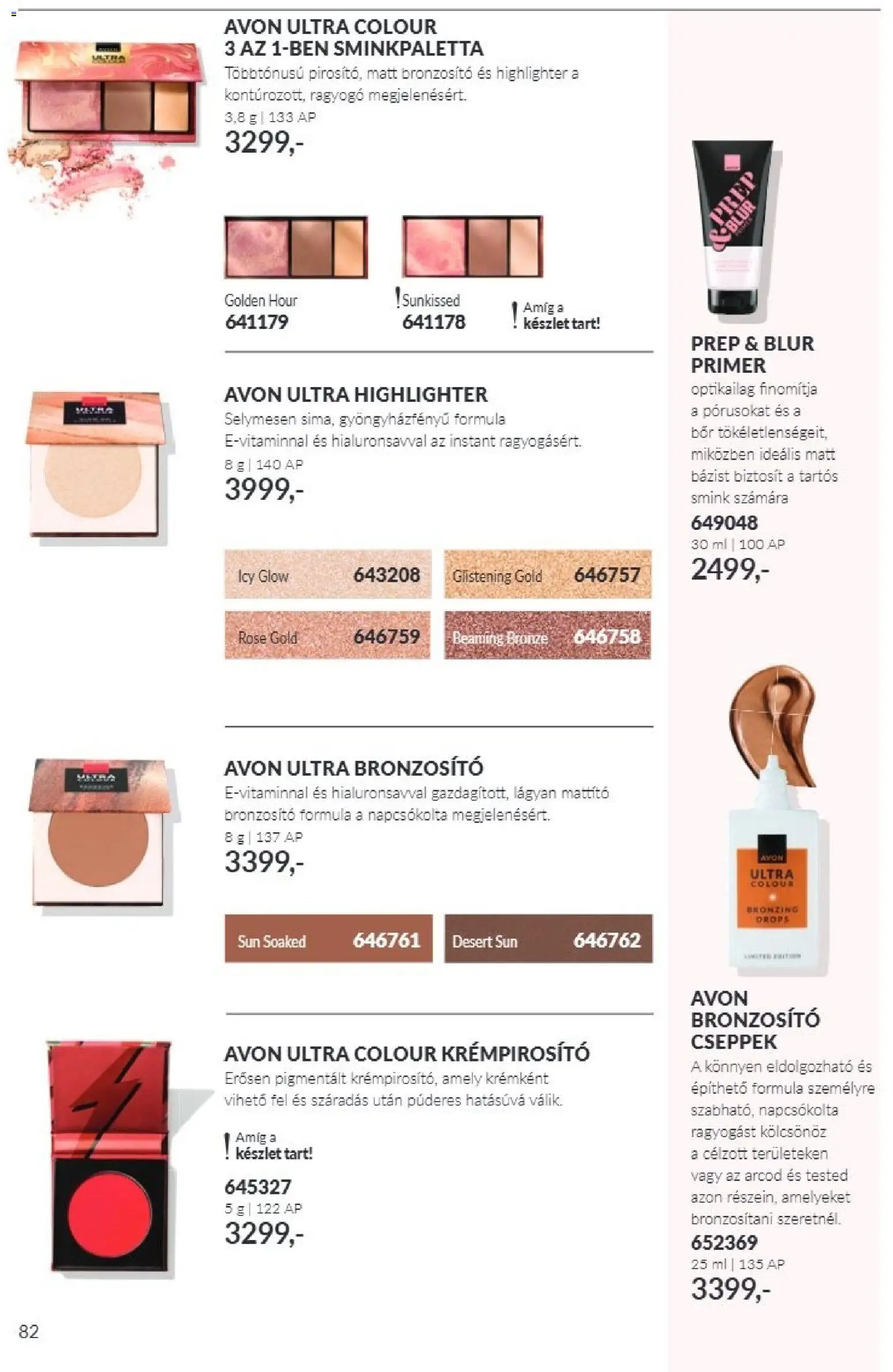 Avon akciós ujság - amely érvényes a következő dátumtól: 2026.11.01. | Oldal: 82 | Termékek: Smink, Bronzosító, Bor, Rosé