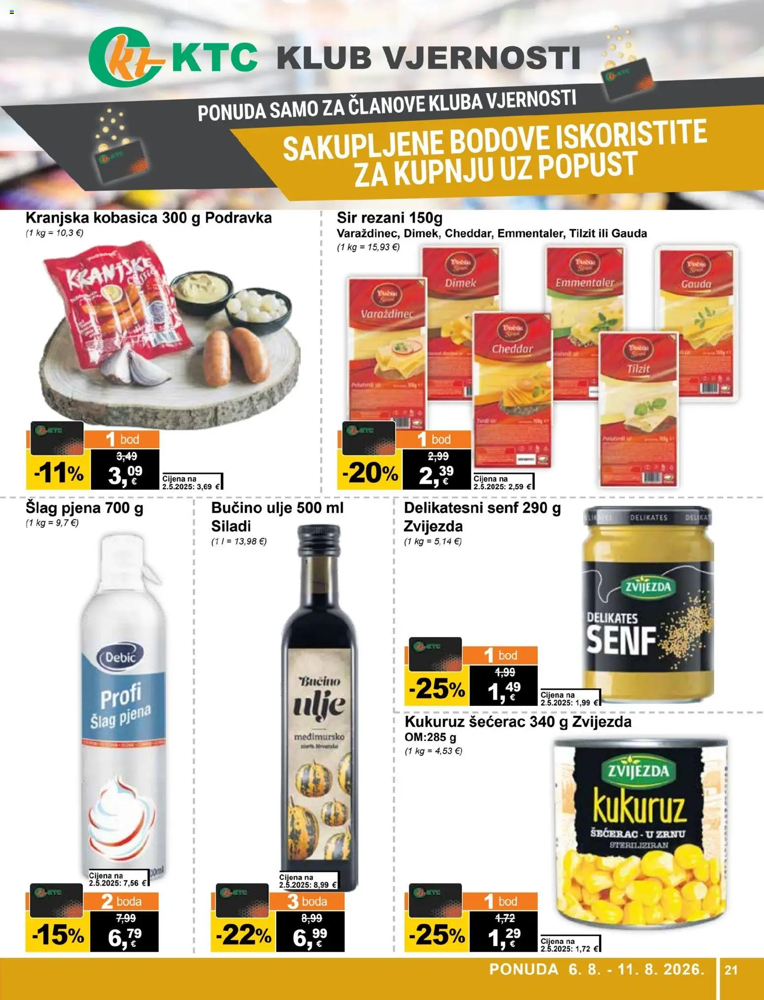 KTC katalog | vrijedi od 06.08.2026 | Stranica: 21 | Proizvodi: Ulje, Kobasica, Senf, Šlag