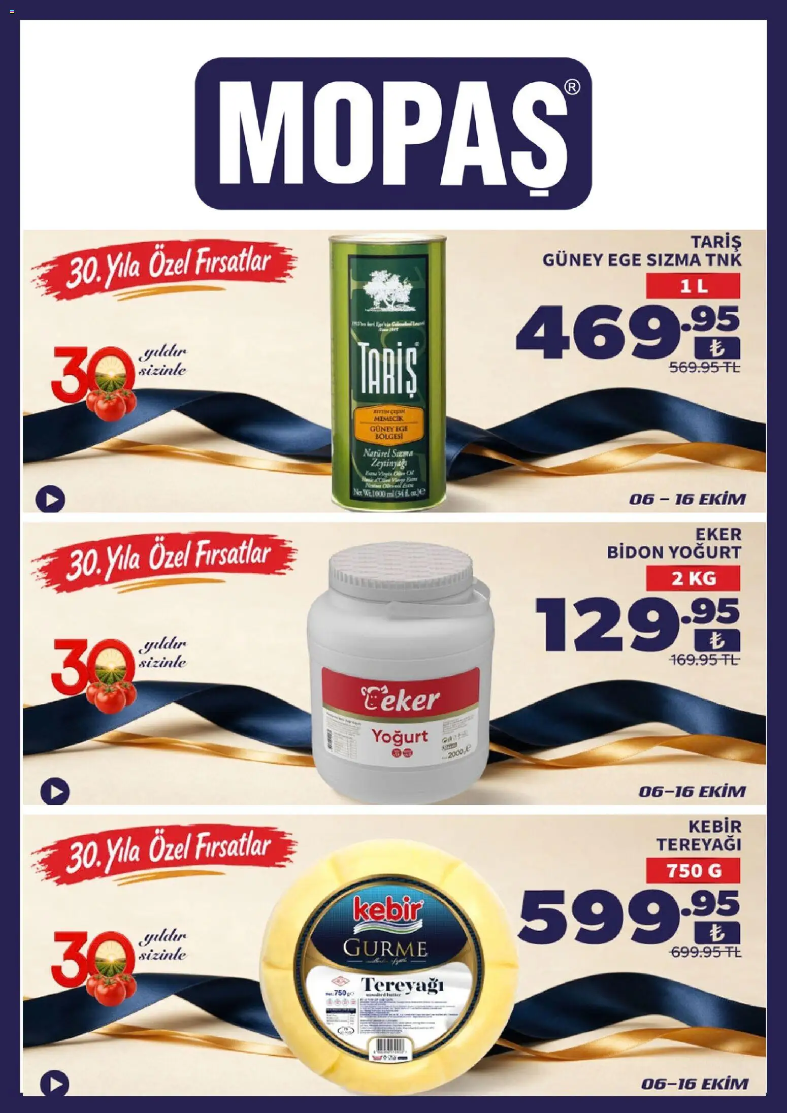 Mopaş Katalog - 06 Ekim 2026 tarihinden itibaren geçerlidir | Sayfa: 3 | Ürünler: Sızma zeytinyağı, Tereyağı, Yoğurt, Zeytinyağı