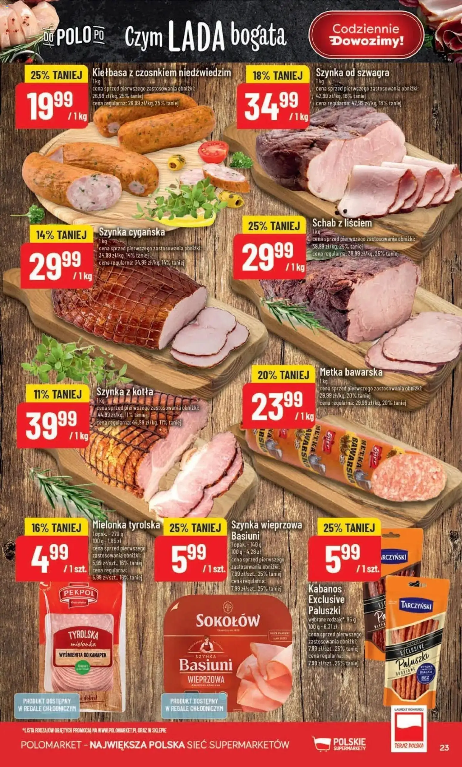 Nowa POLOmarket gazetka od jutra 30.09.2026 | Strona: 23 | Produkty: Schab, Szynka wieprzowa, Szynka, Paluszki