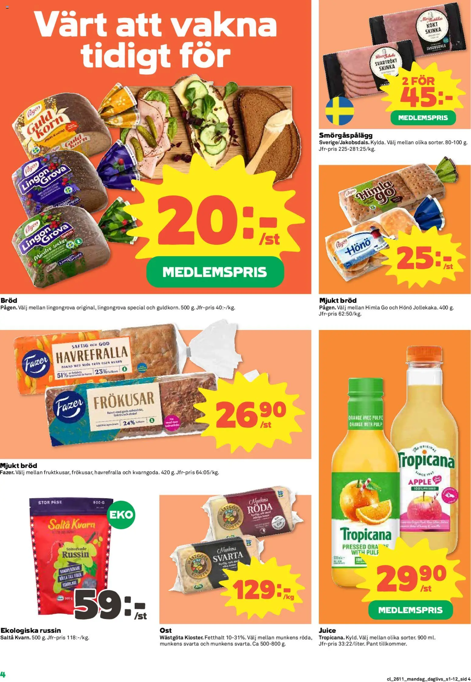 Coop Daglivs reklamblad aktuell från 09.03.2026 | Sida: 4 | Produkter: Kvarn, Lingongrova, Skinka, Juice