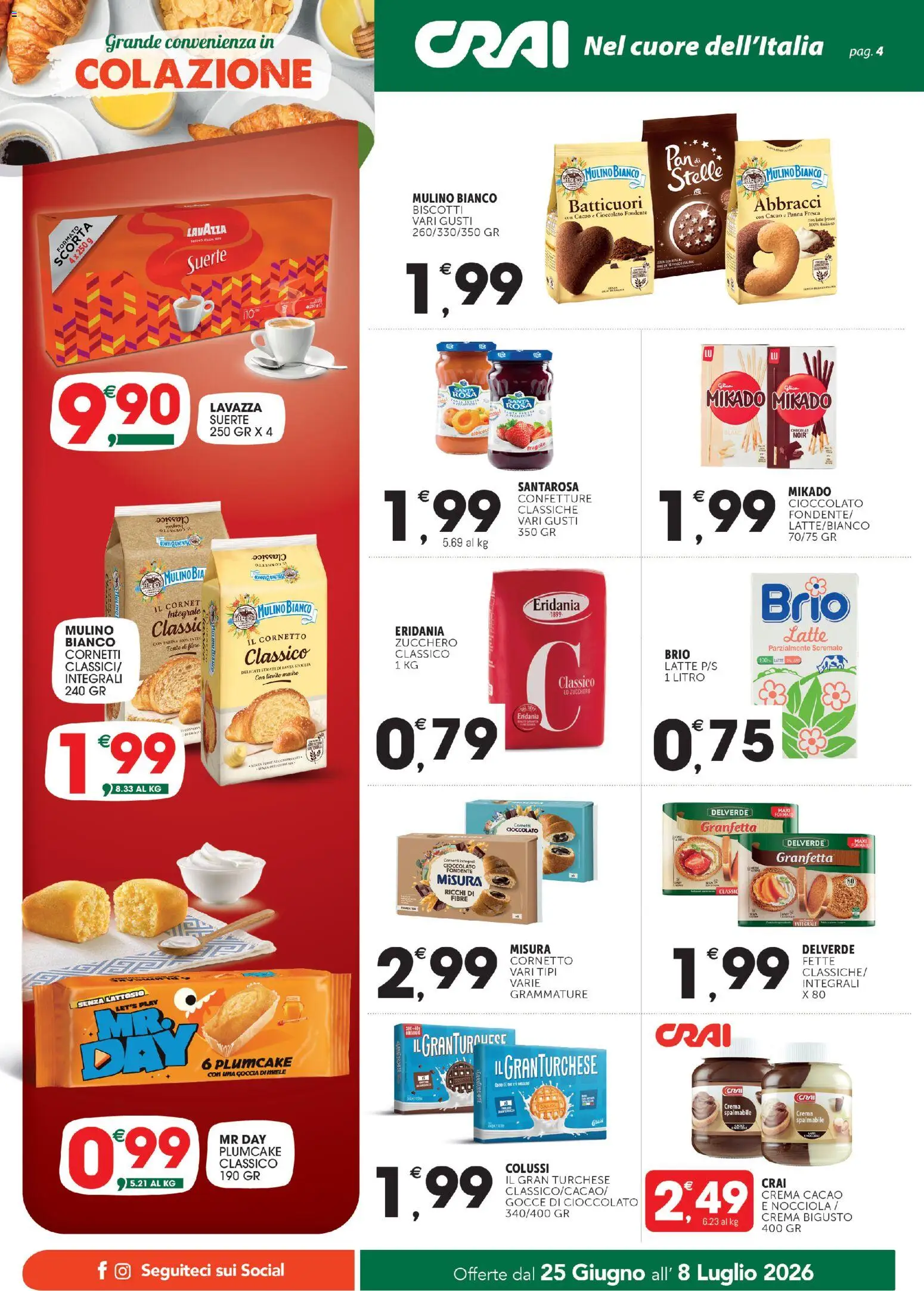 Volantino CRAI del 25/06/2026 | Pagina: 4 | Prodotti: Crema, Cornetto, Farina, Cacao
