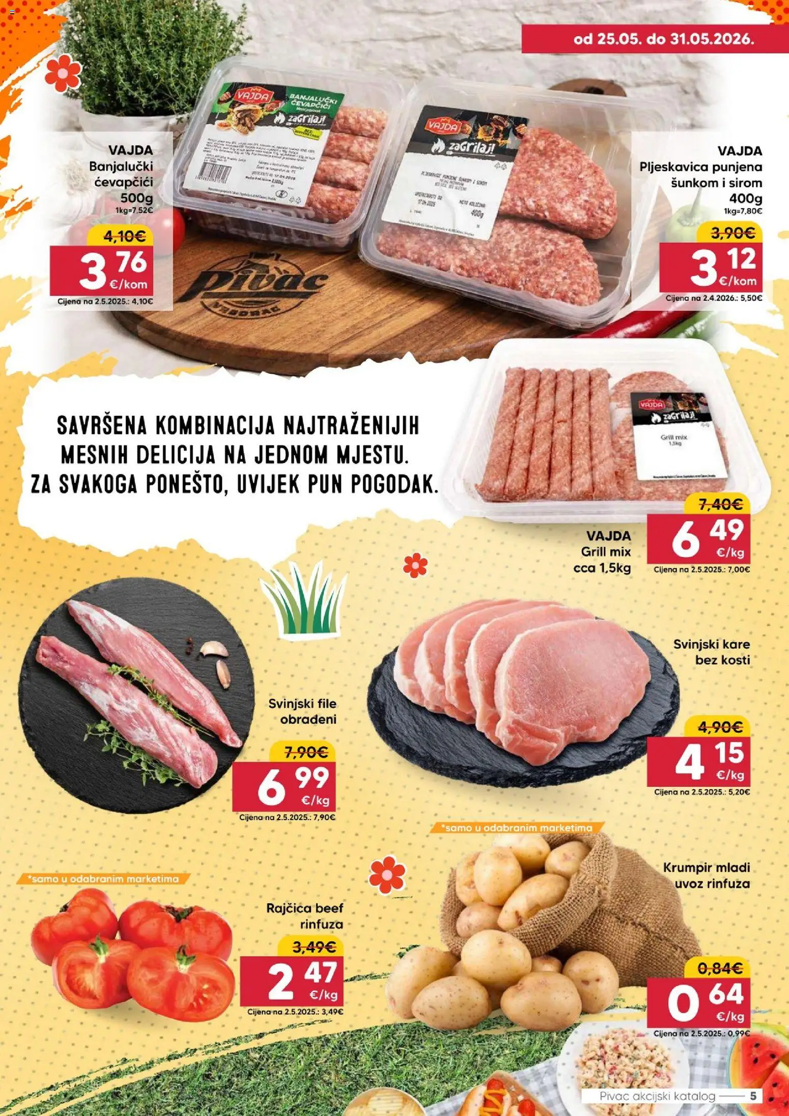 Pivac katalog | vrijedi od 25.05.2026 | Stranica: 5 | Proizvodi: Svinjski kare, Svinjski file, Krumpir, Ćevapčići