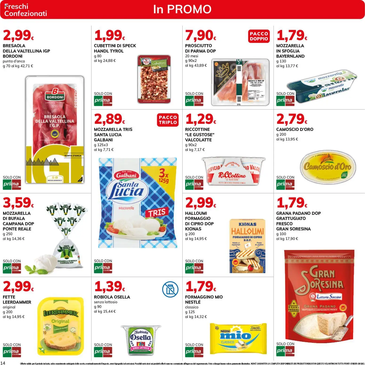 Volantino Basko del 16.06.2026 | Pagina: 14 | Prodotti: Formaggio, Prosciutto, Grana Padano, Robiola