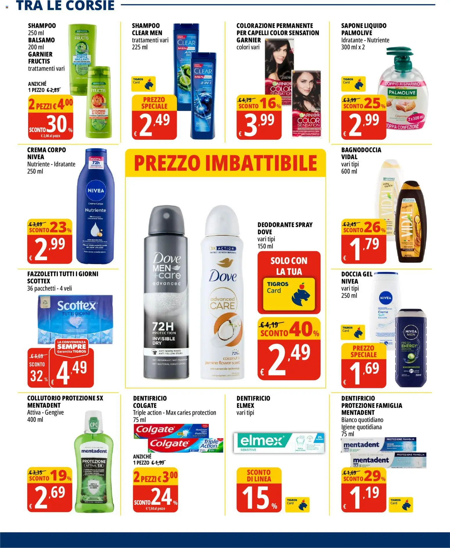 Volantino Tigros del 17.06.2026 | Pagina: 28 | Prodotti: Shampoo, Crema, Dentifricio, Fazzoletti