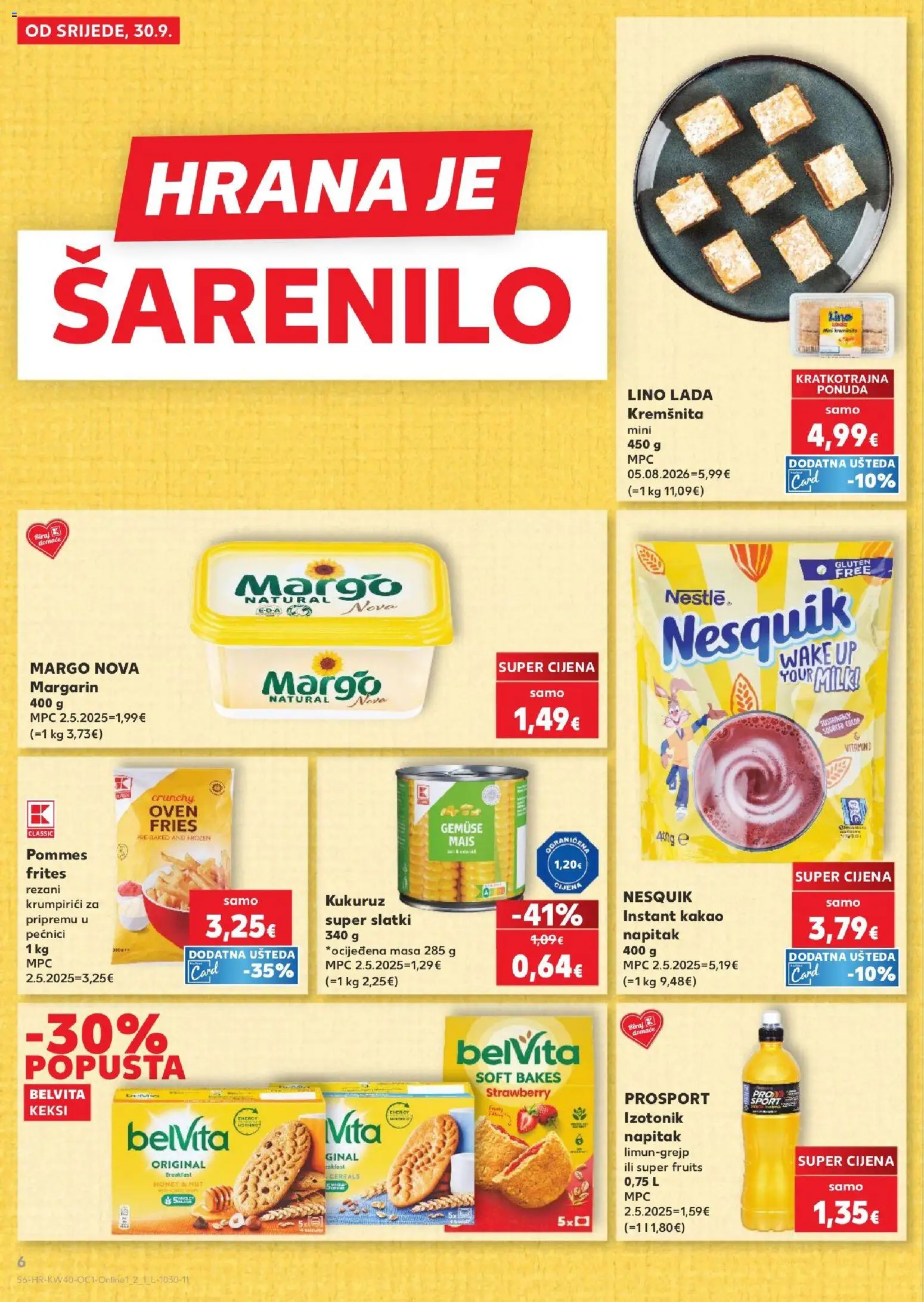 Kaufland katalog | vrijedi od 30.09.2026 | Stranica: 6 | Proizvodi: Margarin, Keks, Nesquik, Kakao