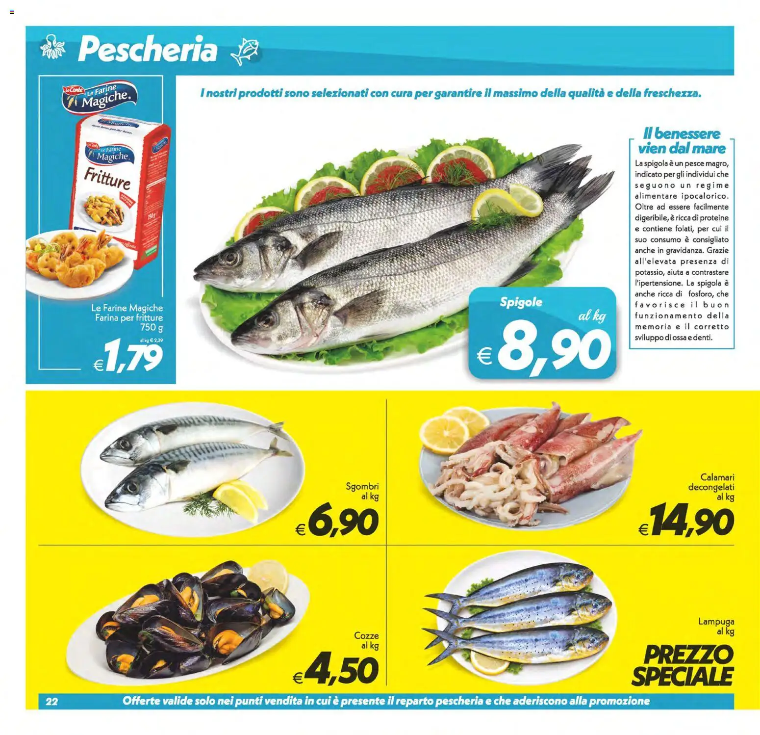 Volantino SuperConveniente del 02/10/2026 | Pagina: 22 | Prodotti: Pesce, Calamari, Farina, Spigola