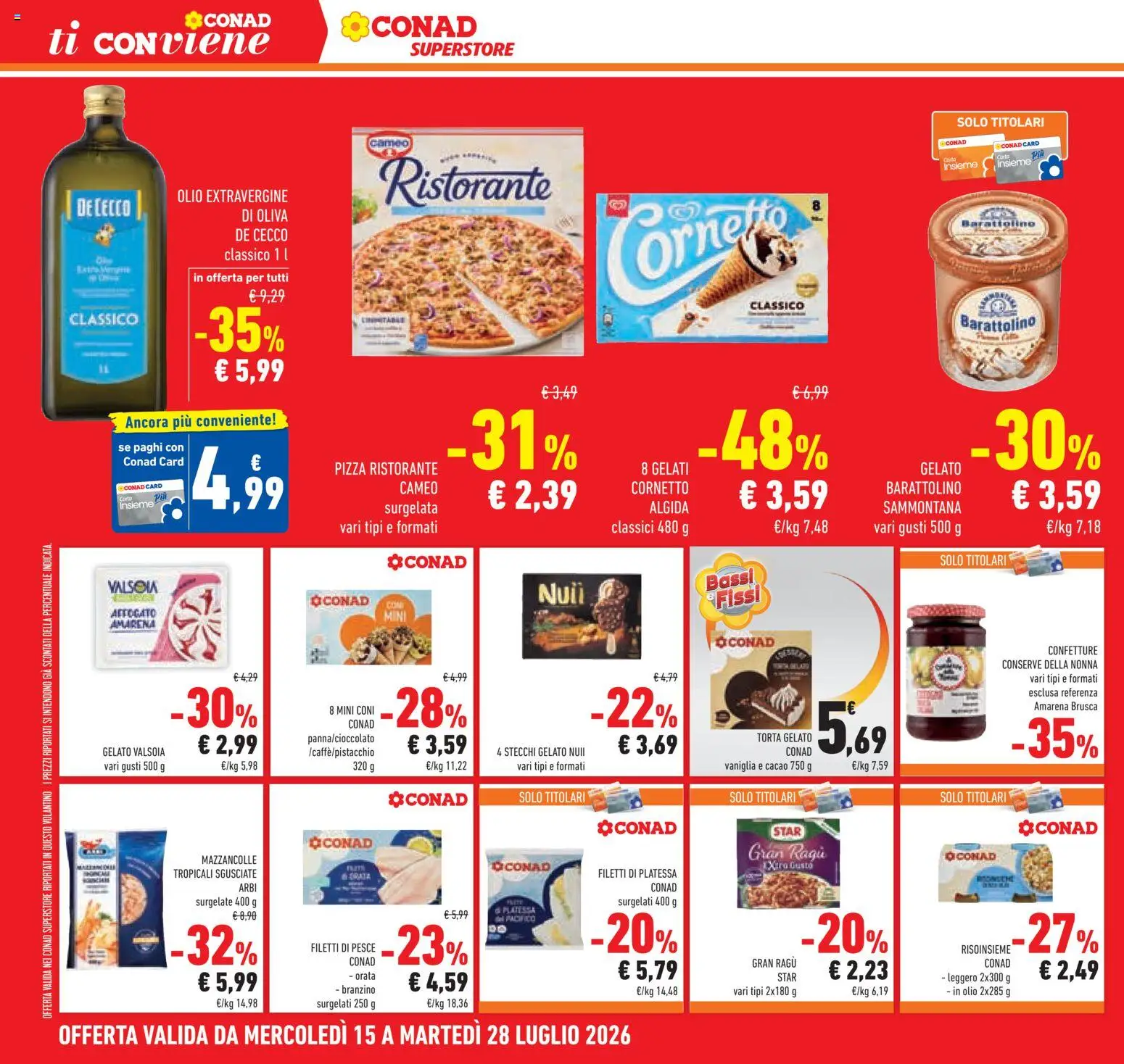 Volantino Conad del 15/07/2026 | Pagina: 20 | Prodotti: Branzino, Orata, Olio, Ragú