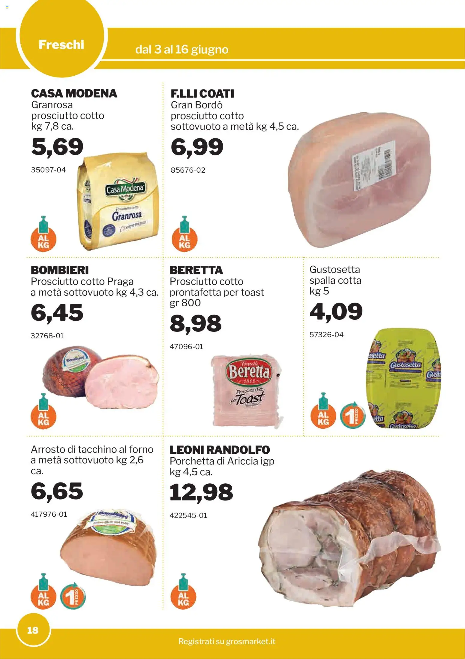 Volantino Sogegross del 03.06.2026 | Pagina: 18 | Prodotti: Porchetta, Prosciutto Cotto, Prosciutto, Forno