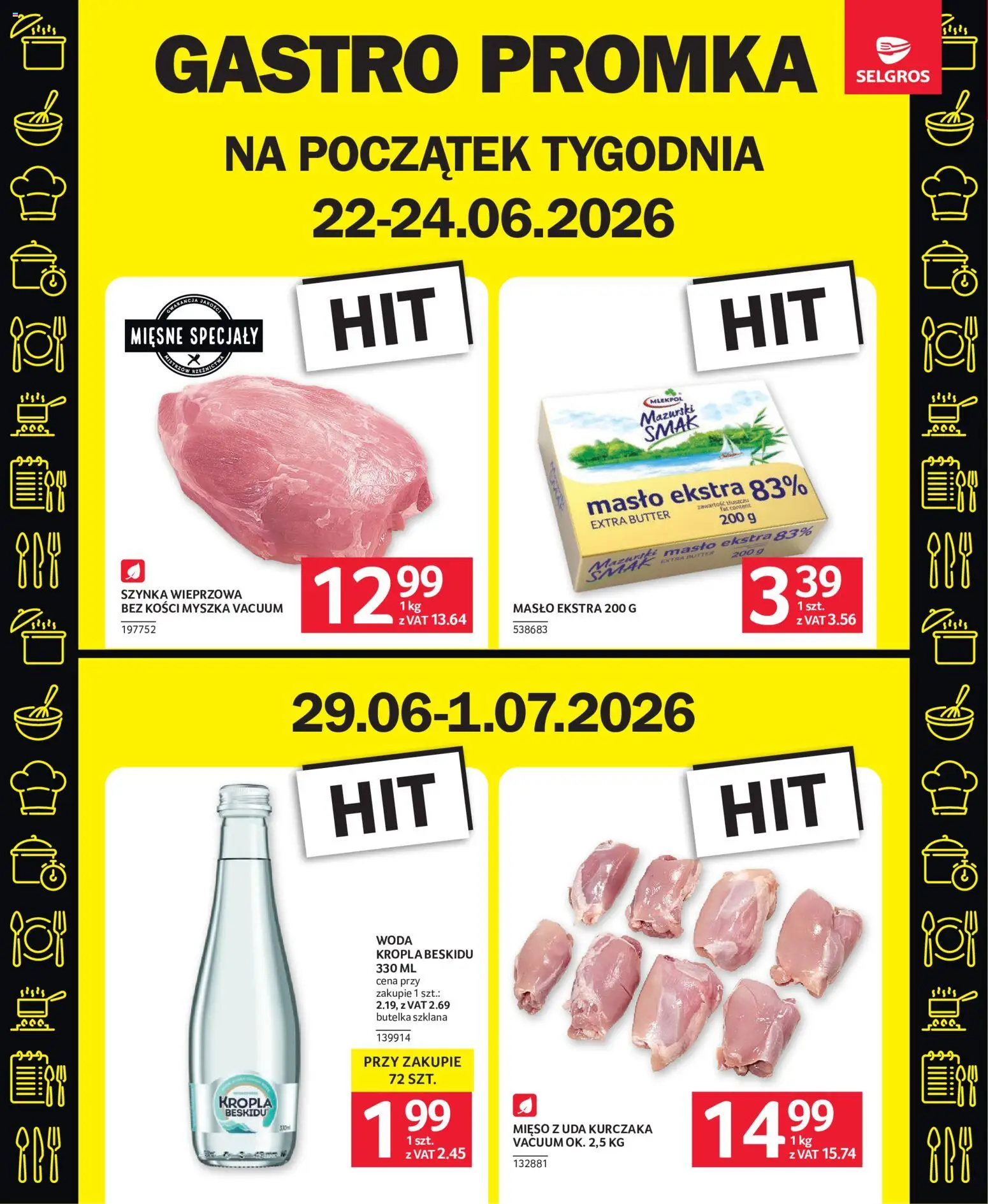Selgros cash&carry gazetka - Oferta dla gastronomii od 18.06.2026 | Strona: 2 | Produkty: Mięso z uda kurczaka, Mięso, Szynka wieprzowa, Masło