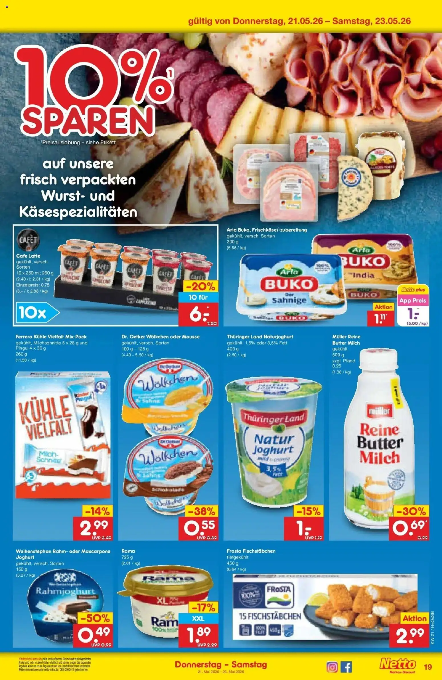 Netto Marken-Discount Prospekt Kröpelin	 – gültig ab 17.05.2026 | Seite: 19 | Produkte: Rama, Schokolade, Frosta, Wurst